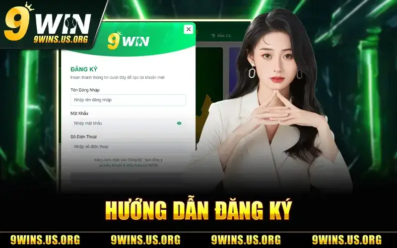 Quy trình đăng ký 9Win đơn giản