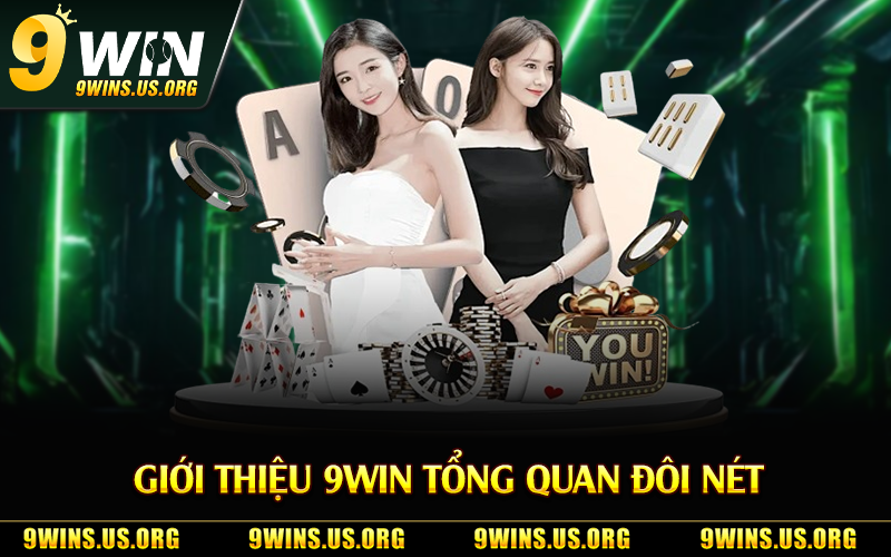 Giới thiệu 9Win tổng quan đôi nét